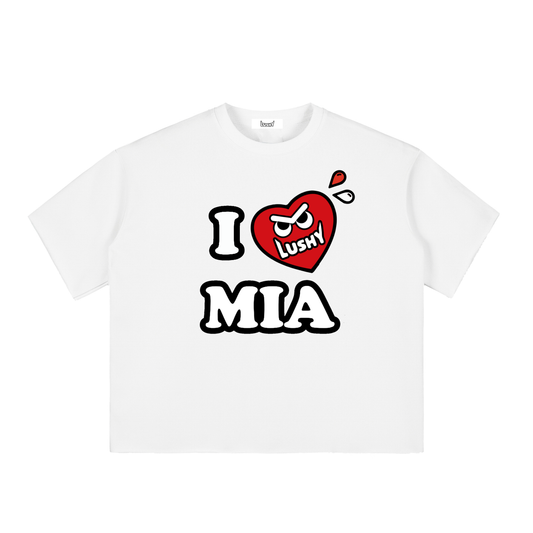 I ❤️ MIA - LUSHY BOXY TEE